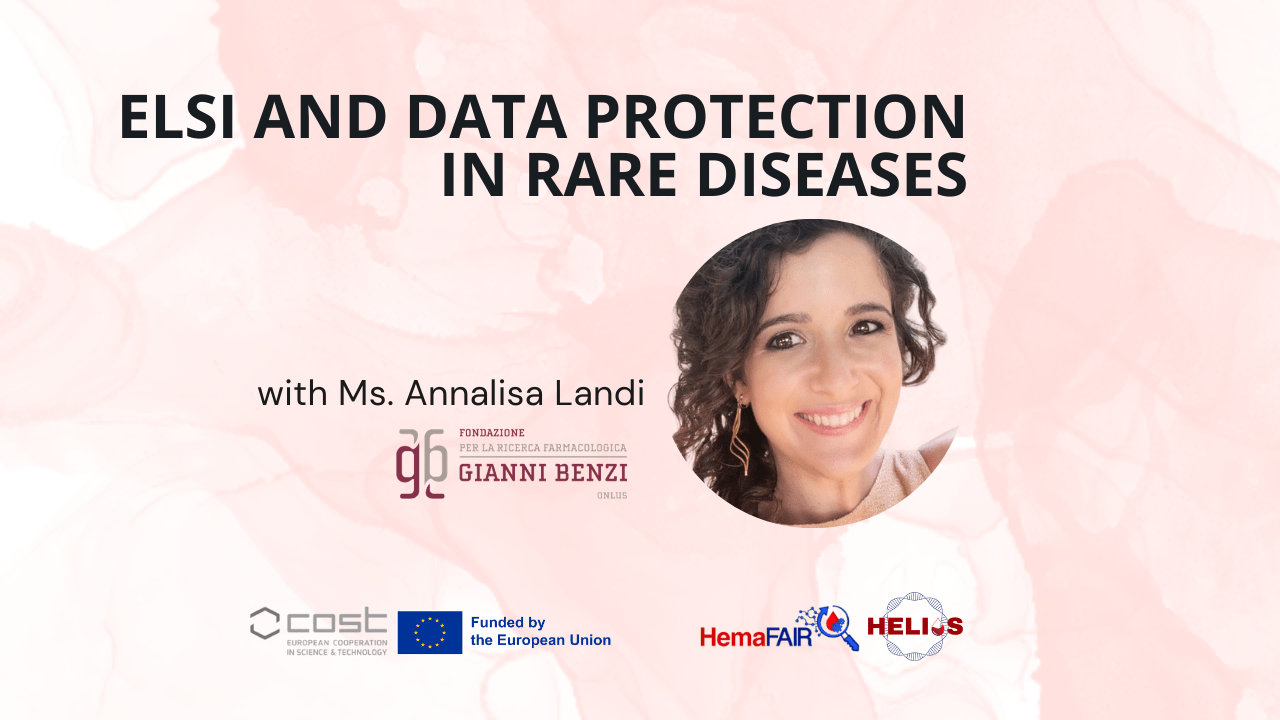 7- Introduction to ELSI and Data Protection in Rare Diseses